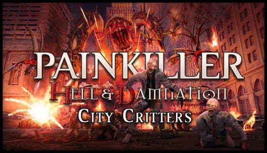 Обложка Painkiller: Hell & Damnation - City Critters
