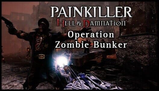 Обложка Painkiller: Hell & Damnation - Operation Zombie Bunker