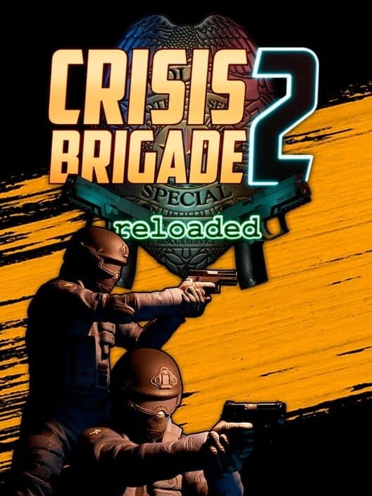 Обложка Crisis Brigade 2: Reloaded