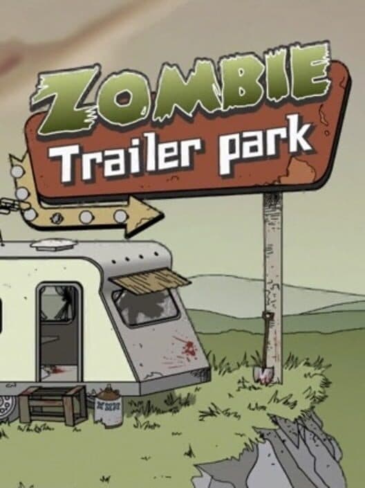 Обложка Zombie Trailer Park