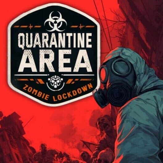 Обложка Quarantine Area: Zombie Lockdown