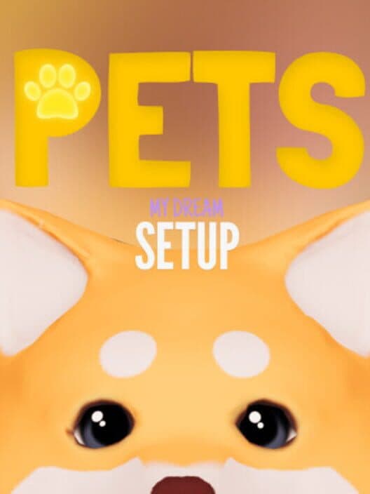 Обложка My Dream Setup: Pets