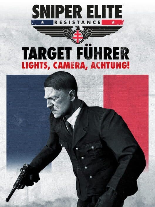 Обложка Sniper Elite: Resistance - Target Führer: Lights, Camera, Achtung