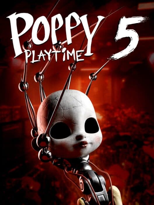 Обложка Poppy Playtime: Chapter 5 - Broken Things