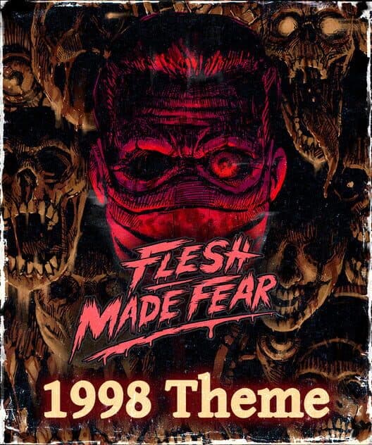 Обложка Flesh Made Fear: 1998 Theme