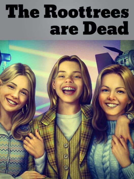 Обложка The Roottrees Are Dead