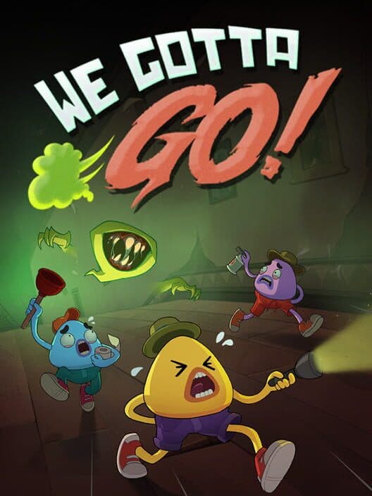 Обложка We Gotta Go