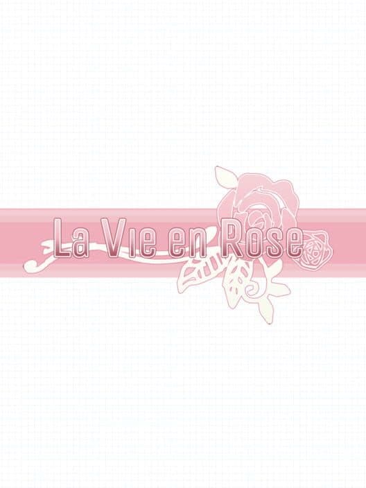 Обложка La Vie en Rose