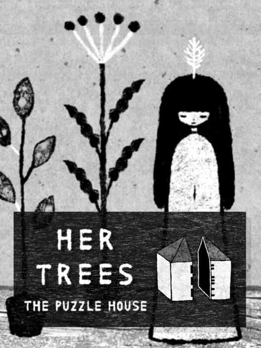 Обложка Her Trees: The Puzzle House
