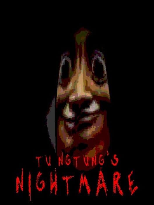Обложка Tungtung's Nightmare