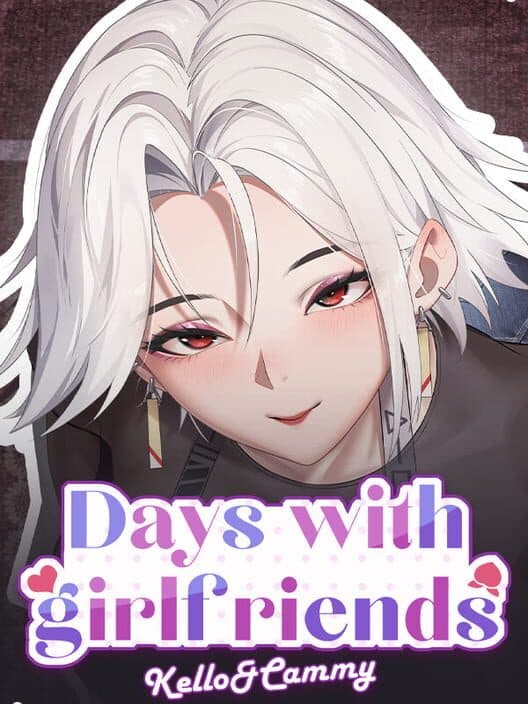 Обложка Days with Girlfriends: Kello & Cammy