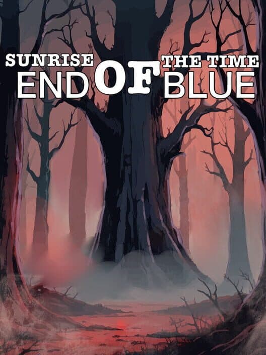 Обложка Sunrise of the Time: End of Blue