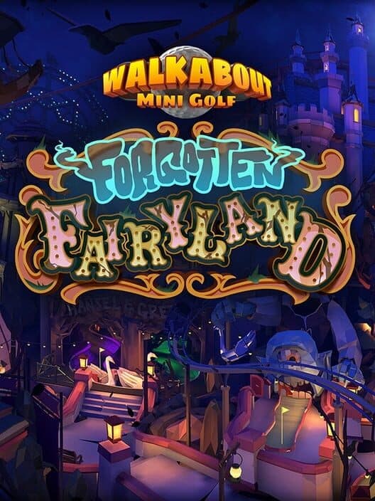 Обложка Walkabout Mini Golf: Forgotten Fairyland