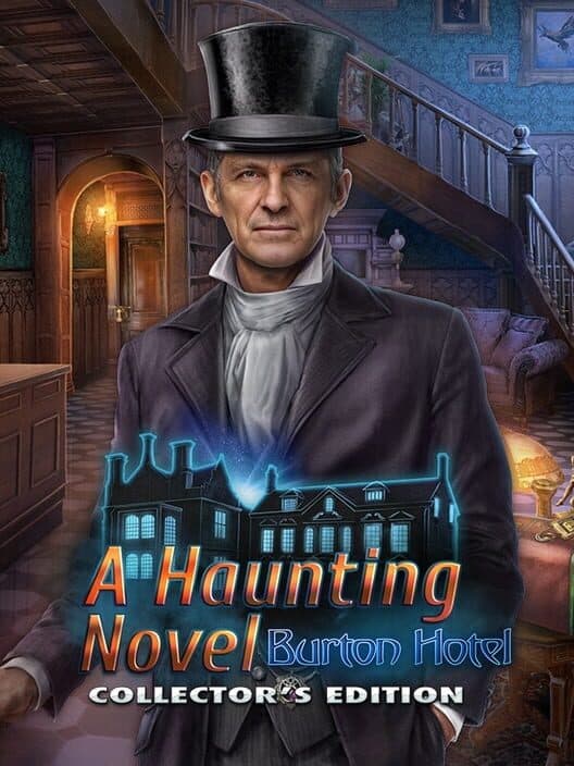 Обложка A Haunting Novel: Burton Hotel - Collector's Edition