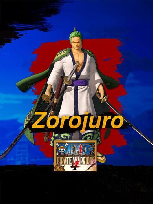 Обложка One Piece: Pirate Warriors 4 - Zorojuro Costume