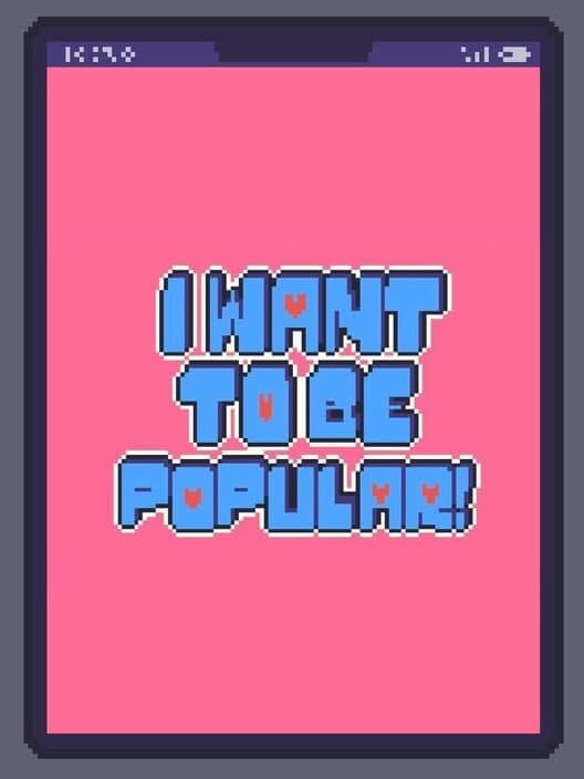 Обложка I Want to be Popular!
