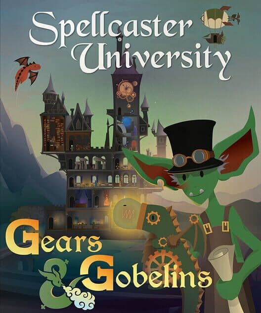 Обложка Spellcaster University: Gears and Gobelins