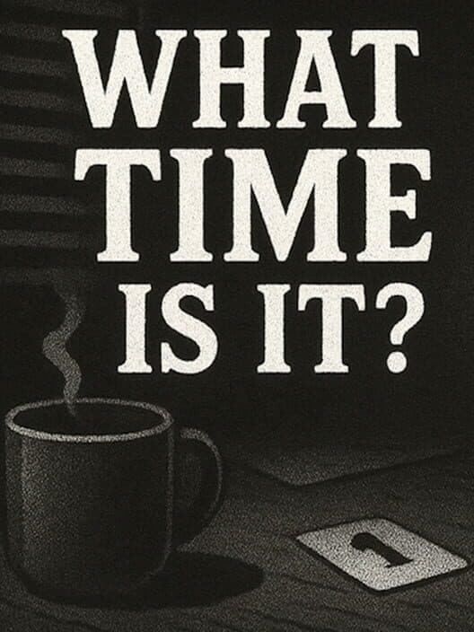 Обложка What Time is it?