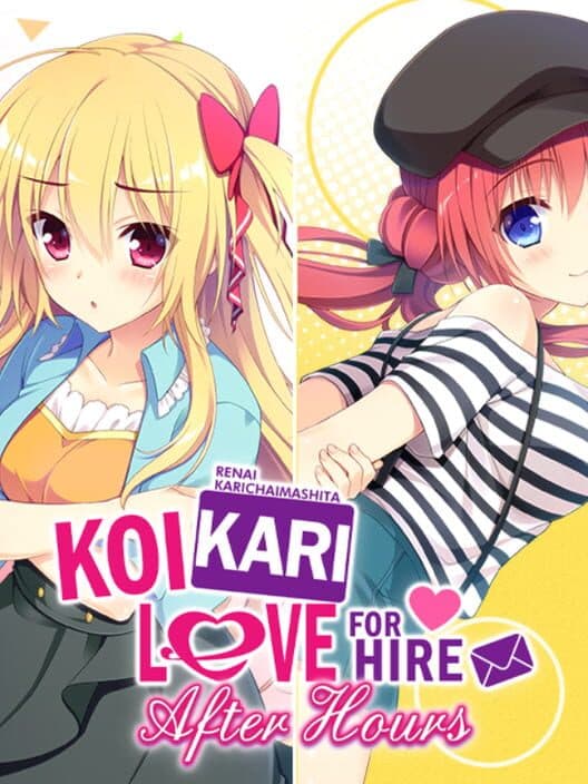 Обложка Renai Karichaimashita: Koikari - Love For Hire - After Hours