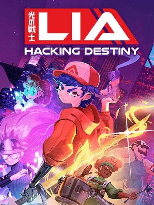Обложка Lia: Hacking Destiny