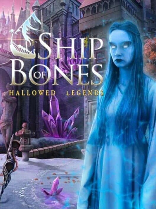 Обложка Hallowed Legends: Ship of Bones