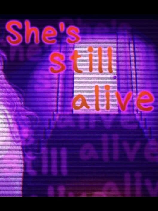 Обложка She's Still Alive