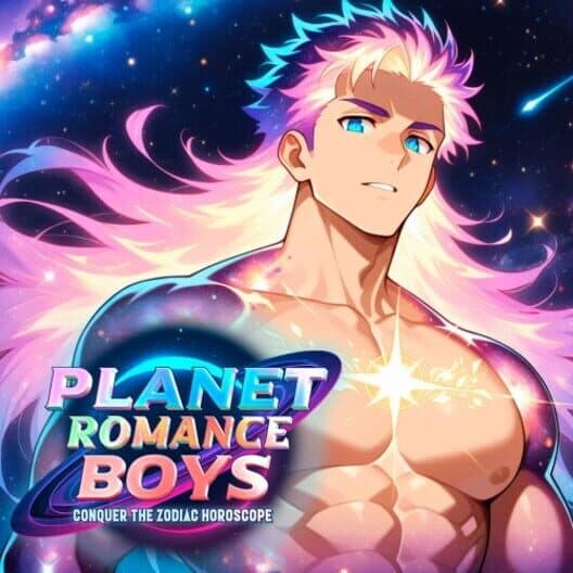 Обложка Planet Romance Boys: Conquer the Zodiac Horoscope