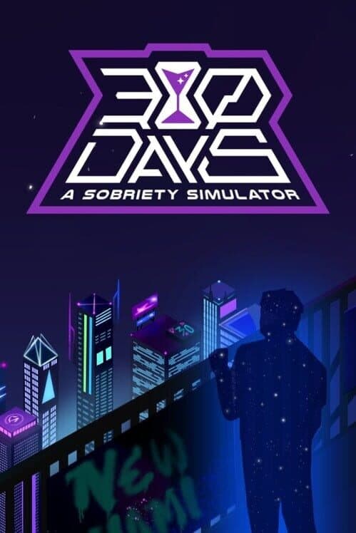 Обложка 30 Days: A Sobriety Simulator