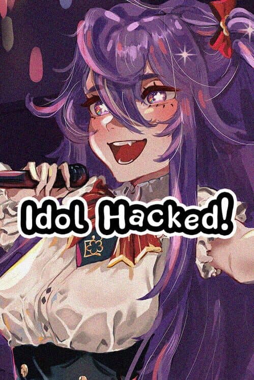 Обложка Idol Hacked!