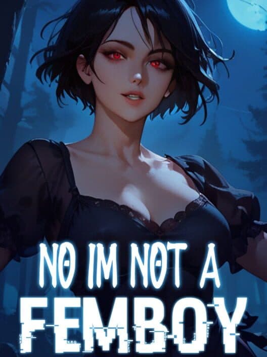 Обложка No, I'm Not a Femboy