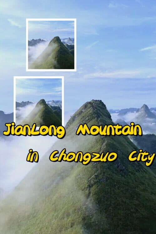 Обложка JianLong Mountain in Chongzuo City
