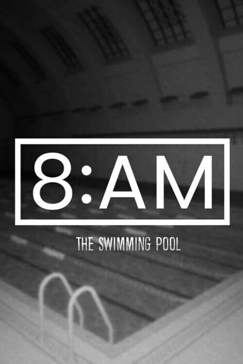 Обложка 8AM: The Swimming Pool