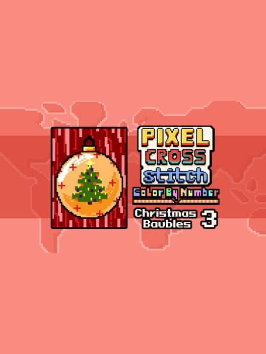 Обложка Pixel Cross Stitch: Color by Number - Christmas Baubles Pack 3