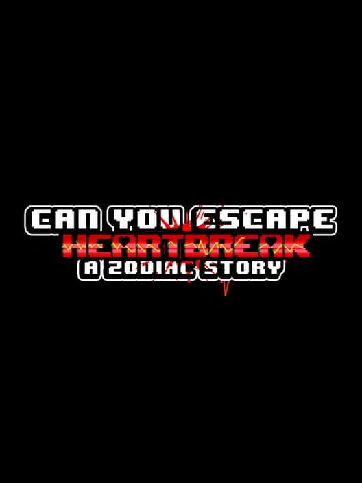 Обложка Can You Escape Heartbreak? A Zodiac Story