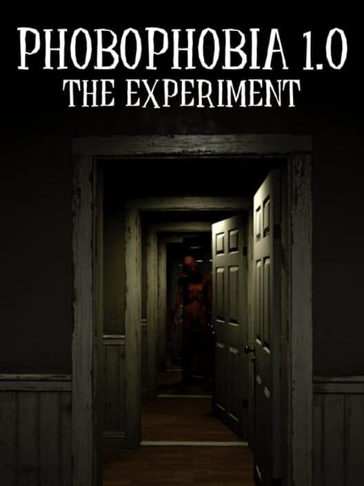 Обложка Phobophobia 1.0: The Experiment