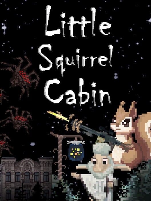 Обложка Little Squirrel Cabin
