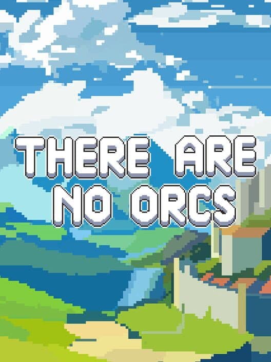 Обложка There Are No Orcs