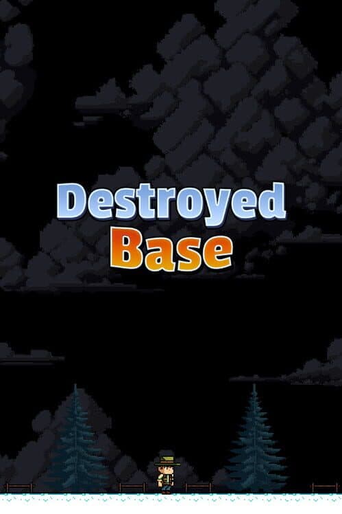 Обложка Destroyed Base