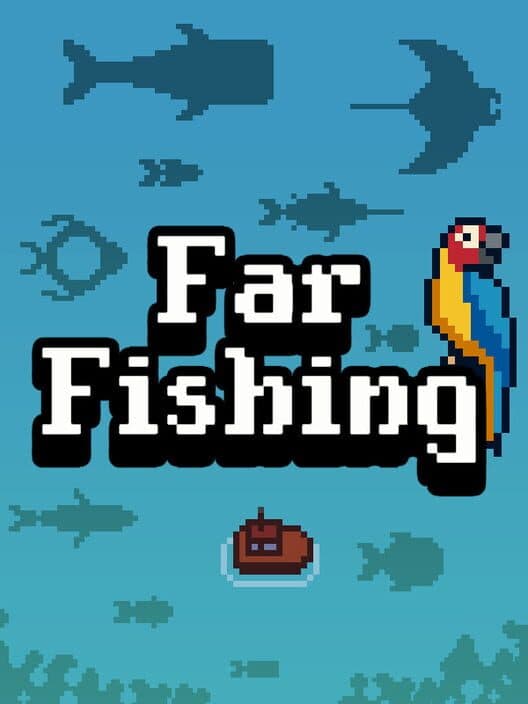 Обложка Far Fishing