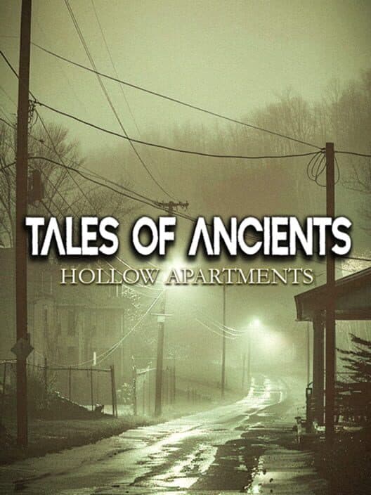 Обложка Tales of Ancients: Hollow Apartments