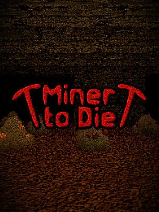 Обложка Miner to Die