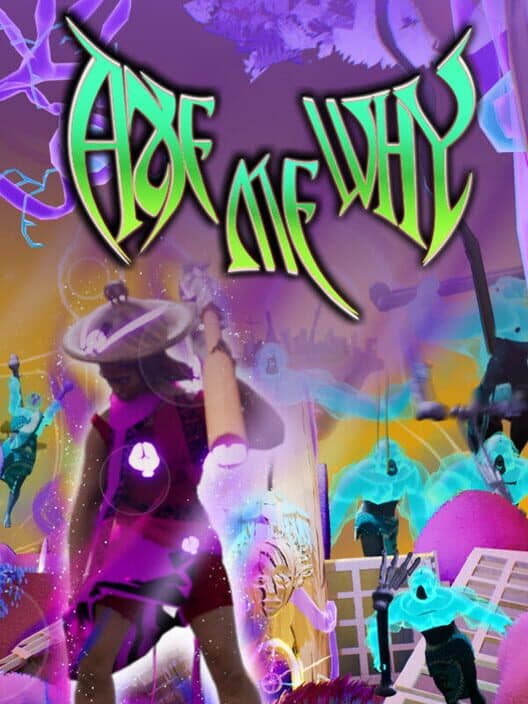 Обложка Axe Me Why