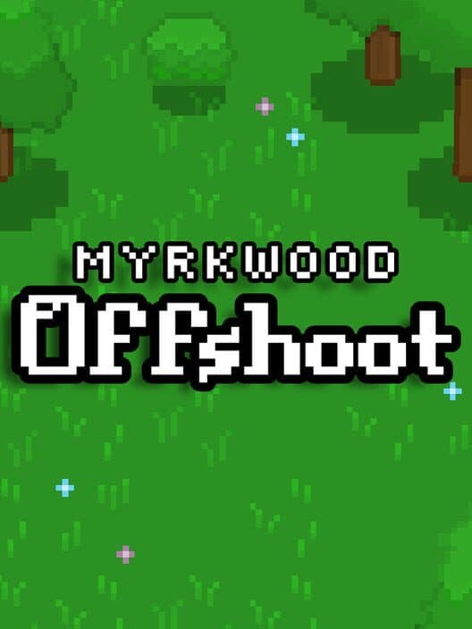 Обложка Myrkwood: Offshoot