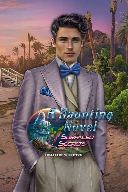 Обложка A Haunting Novel: Surfaced Secrets - Collector's Edition