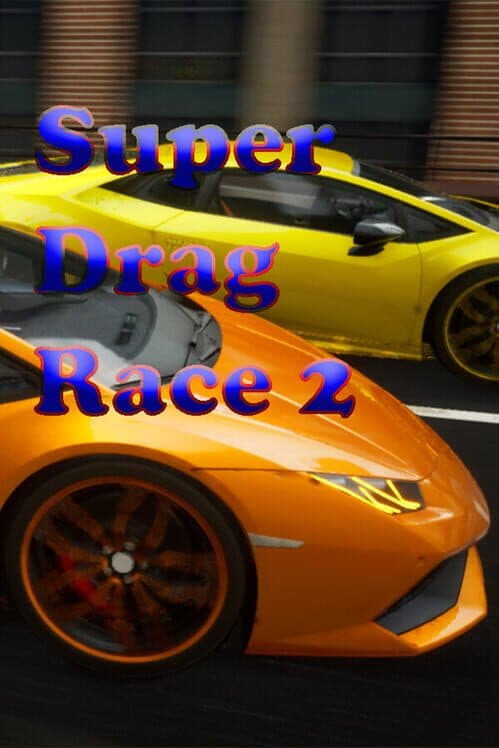 Обложка Super Drag Race 2