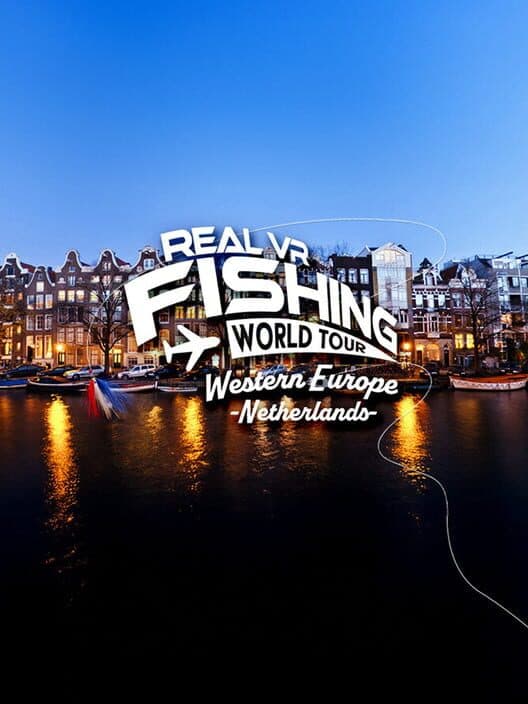 Обложка Real VR Fishing: Western Europe - Netherlands