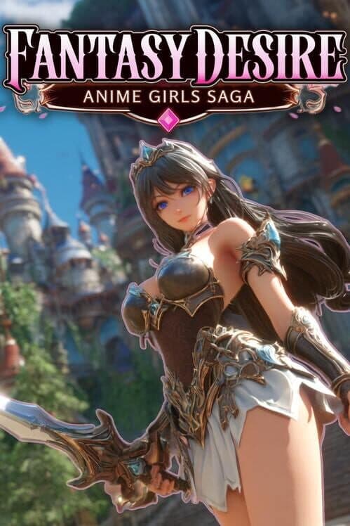 Обложка Fantasy Desire: Anime Girls Saga