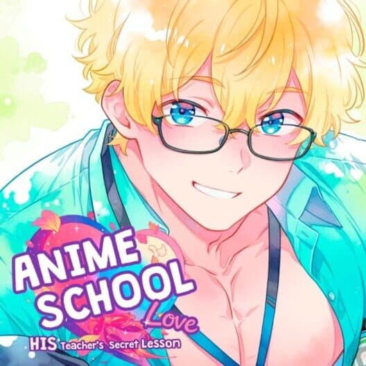 Обложка Anime School Love: His Teacher Secret Lesson