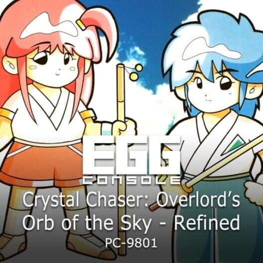 Обложка Eggconsole Crystal Chaser: Overlord's Orb of the Sky - Refined PC-9801