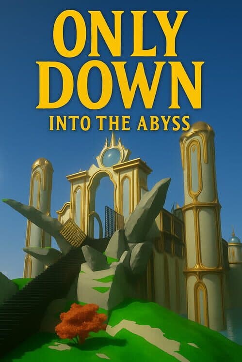 Обложка Only Down: Into the Abyss